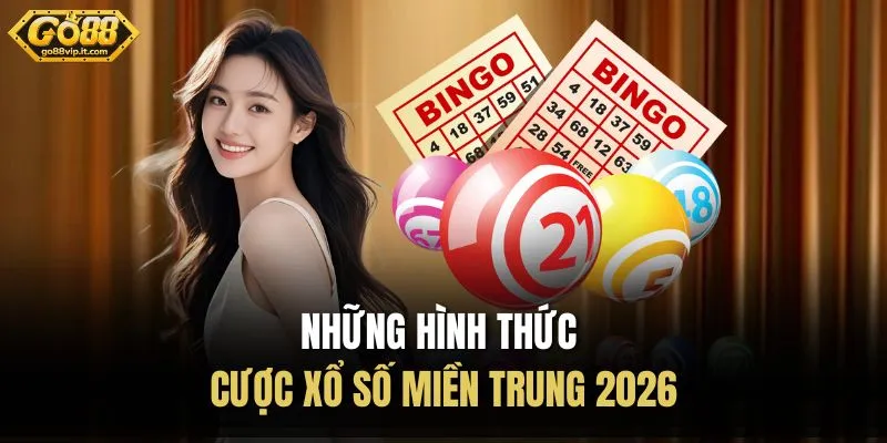 Xổ Số Miền Trung Go88 | Cơ Hội Đổi Đời Cùng Con Lô May Mắn Những hình thức cược xổ số miền Trung 2026